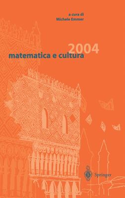 Matematica E Cultura 2004 - Emmer, Michele