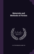 Materials and Methods of Fiction