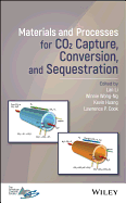 Materials and Processes for CO2 Capture, Conversion, and Sequestration