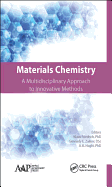 Materials Chemistry: A Multidisciplinary Approach to Innovative Methods