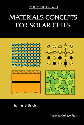 Materials Concepts For Solar Cells - Dittrich, Thomas