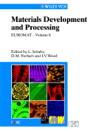 Materials Development and Processing: Bulk Amorphous Materials, Undercooling and Powder Metallurgy - Wood, J.V., and Schultz, L., and Herlach, D.M.