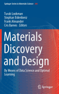 Materials Discovery and Design: By Means of Data Science and Optimal Learning