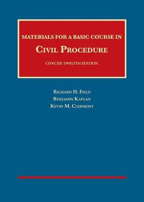 Materials for a Basic Course in Civil Procedure, Concise - Clermont, Kevin