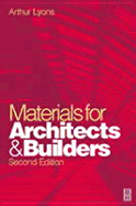 Materials for Architects and Builders: An Introduction - Lyons, Arthur