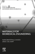 Materials for Biomedical Engineering: Nanomaterials-based Drug Delivery