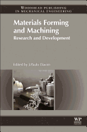 Materials Forming and Machining: Research and Development