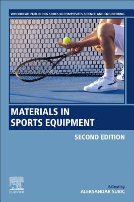 Materials in Sports Equipment - Subic, Aleksandar (Editor)