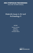 Materials Issues in Art and Archaeology X: Volume 1656