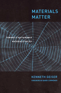 Materials Matter: Toward a Sustainable Materials Policy