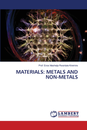 Materials: Metals and Non-Metals