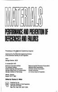 Materials: Performance and Prevention of Deficiencies and Failures: Proceedings of the Materials Engineering Congress - White, Thomas D. (Editor), and American Society of Civil Engineers