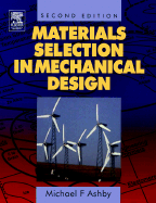 Materials Selection in Mechanical Design