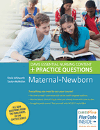 Maternal-Newborn: Davis Essential Nursing Content + Practice Questions