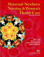 Maternal-Newborn Nursing and Women's Health Care - Baillie, James B, and Olds, and London, Marcia L