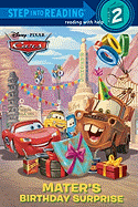 Mater's Birthday Surprise (Disney/Pixar Cars) - Lagonegro, Melissa