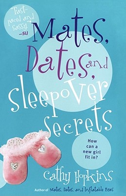 Mates, Dates, and Sleepover Secrets - Hopkins, Cathy