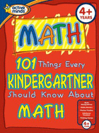 Math 101 Things Every Kindergartner Should Know About Math