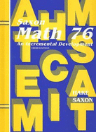 Math 76: An Incremental Development - Hake, Stephen, and Saxon, John