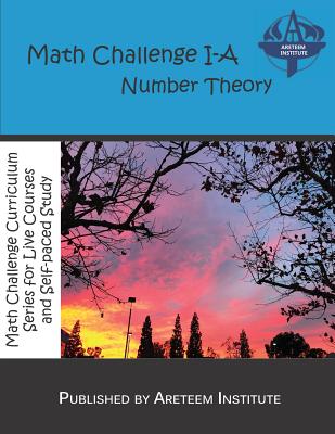 Math Challenge I-A Number Theory - Reynoso, David, and Lensmire, John, and Wang Ph D, Kevin
