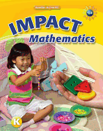 Math Connects, Grade K, Impact Mathematics, Student Edition