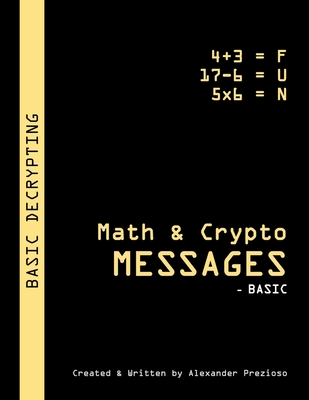 Math & Crypto Messages - Basic - Prezioso, Alexander