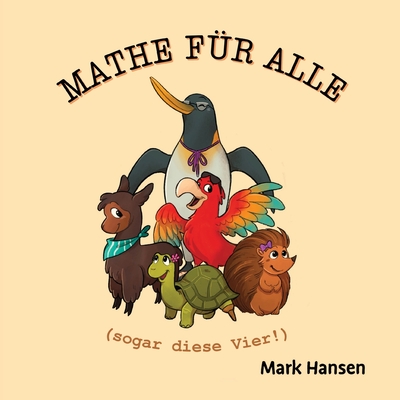 Math F?r Alle - Hansen, Mark, and Schindelhauer, Barbara (Translated by)