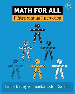 Math for All: Differentiating Instruction, Grade K-2 - Dacey, Linda Schulman, and Salemi, Rebeka Eston