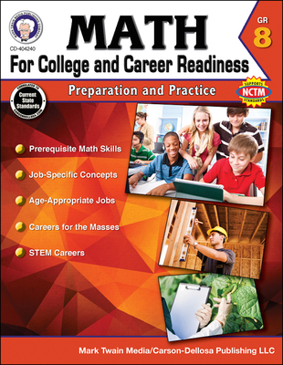 Math for College and Career Readiness, Grade 8: Preparation and Practice - Henderson, and Mace, and Fowler