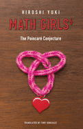 Math Girls 6: The Poincar? Conjecture