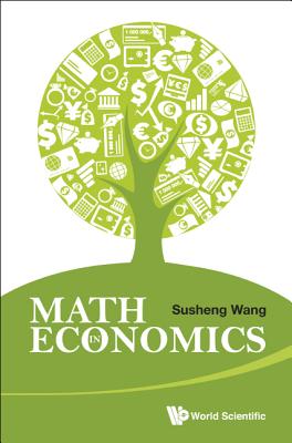 Math in Economics (2nd Ed) - Susheng Wang
