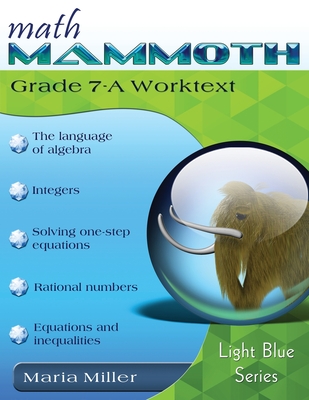 Math Mammoth Grade 7-A Worktext - Miller, Maria, Dr.