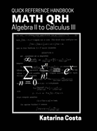 Math QRH: Algebra II to Calculus III