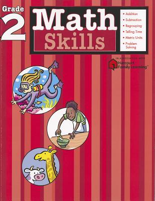 Math Skills: Grade 2 (Flash Kids Harcourt Family Learning) - Flash Kids (Editor)
