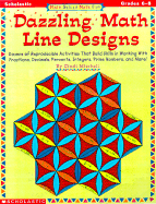 Math Skills Made Fun: Dazzling Math Line Designs: Dozens of Reproducible Activities That Build Skills in Working with Fractions, Decimals, Percents, Integers, Prime Numbers, and More! - Mitchell, Cindi