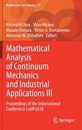 Mathematical Analysis of Continuum Mechanics and Industrial Applications III: Proceedings of the International Conference Comfos18