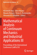 Mathematical Analysis of Continuum Mechanics and Industrial Applications III: Proceedings of the International Conference Comfos18