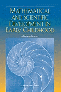 Mathematical and Scientific Development in Early Childhood: A Workshop Summary