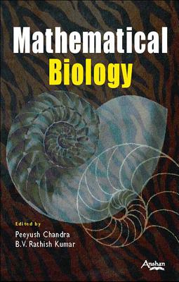 Mathematical Biology - Chandra, Peeyush (Editor), and Kumar, B V Rathish (Editor)