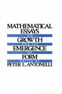 Mathematical essays on growth and the emergence of form