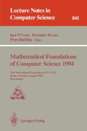Mathematical Foundations of Computer Science 1994: 19th International Symposium, Mfcs'94, Kosice, Slovakia, August 22 - 26, 1994. Proceedings