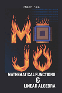 Mathematical Functions & Linear Algebra in Mojo: Reusable Code, Vectors, Matrices