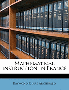 Mathematical Instruction in France