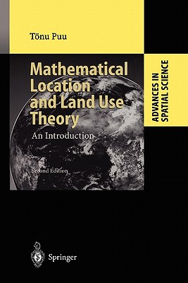 Mathematical Location and Land Use Theory: An Introduction - Puu, Tnu