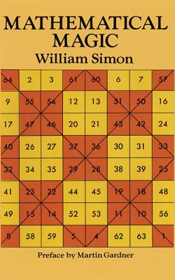 Mathematical Magic - Simon, William