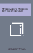 Mathematical Methods for Technologists