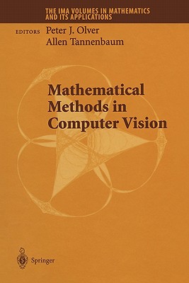 Mathematical Methods in Computer Vision - Olver, Peter J. (Editor), and Tannenbaum, Allen (Editor)