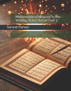 Mathematical Miracles in the Writing of the Qur'an Part 3