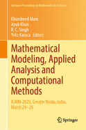 Mathematical Modeling, Applied Analysis and Computational Methods: ICAIM-2023, Greater Noida, India, March 24-26