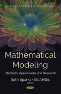 Mathematical Modeling: Methods, Applications and Research